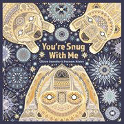 You're snug with me cover image cdn