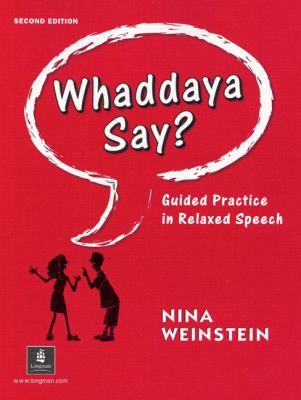 Whaddaya say? : guided practice in relaxed speech cover image