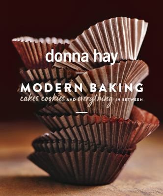 Modern baking : cakes, cookies and everything in between cover image