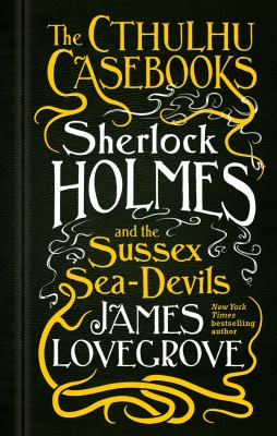 Sherlock Holmes and the Sussex Sea-Devils  cover image cdn