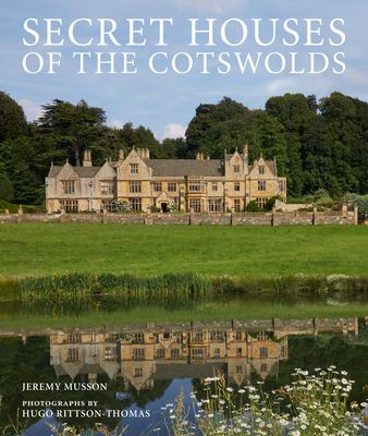 Secret houses of the Cotswolds cover image