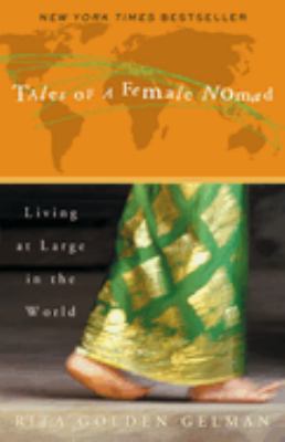 Tales of a female nomad : living at large in the world  cover image cdn