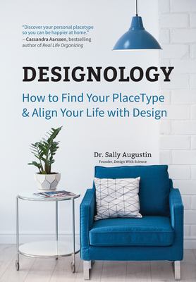 Designology : how to find your placetype & align your life with design cover image