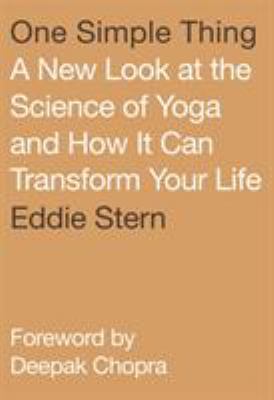 One simple thing : a new look at the science of yoga and how it can transform your life  cover image cdn