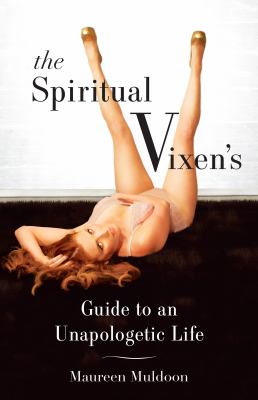 The spiritual vixen's guide to an unapologetic life cover image