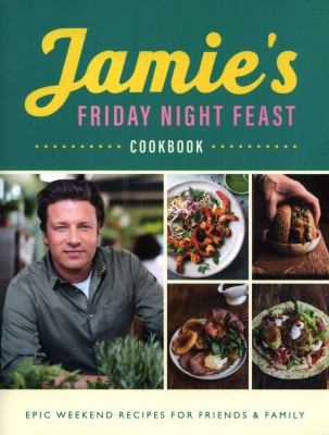 Jamie's Friday night feast cookbook cover image