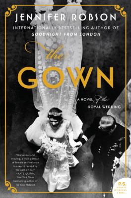 The gown : a novel of the royal wedding cover image