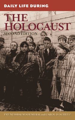 Daily life during the Holocaust cover image