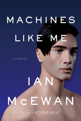 Machines like me : and people like you cover image