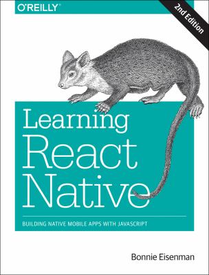 Learning React Native : building mobile apps with JavaScript cover image