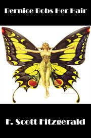 Bernice bobs her hair : and other stories cover image cdn