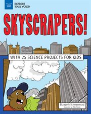 Skyscrapers! : with 25 science projects for kids cover image cdn