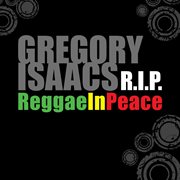 Gregory isaacs r.i.p: reggae in peace cover image cdn