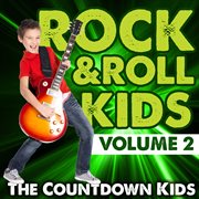 Rock & roll kids, vol. 2 cover image cdn