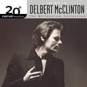 The best of delbert mcclinton 20th century masters the millennium collection cover image cdn