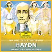 Wir entdecken komponisten: joseph haydn ئ abschied von schloss esterh̀zy cover image cdn