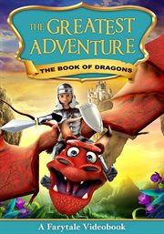 The greatest adventure. The Book of Dragons cover image cdn