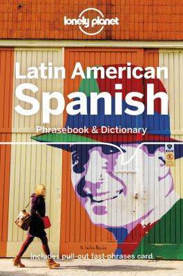 Lonely Planet. Latin American Spanish phrasebook & dictionary cover image