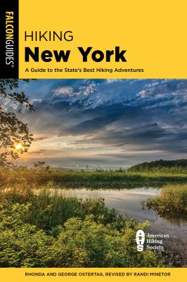 Falcon guide. Hiking New York : a guide to the state's best hiking adventures cover image