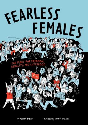 Fearless females : the fight for freedom, equality, and sisterhood cover image