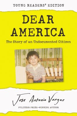 Dear America : the story of an undocumented citizen  cover image cdn