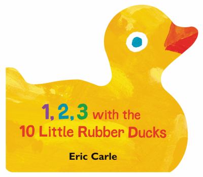 1, 2, 3 with the10 little rubber ducks cover image