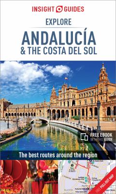 Insight guides. Explore Andalucía & the Costa del Sol cover image