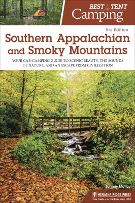 Best tent camping. Southern Appalachian and Smoky Mountains cover image