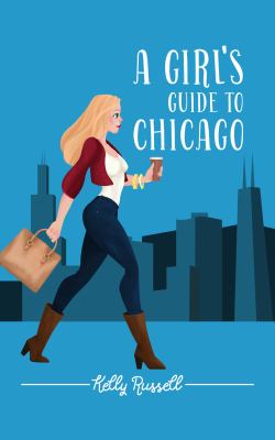 A girl's guide to Chicago cover image