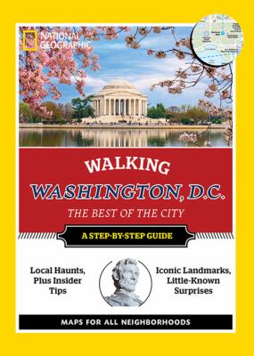 Walking Washington, D.C. : the best of the city cover image