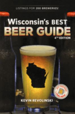 Wisconsin's best beer guide : a travel companion cover image