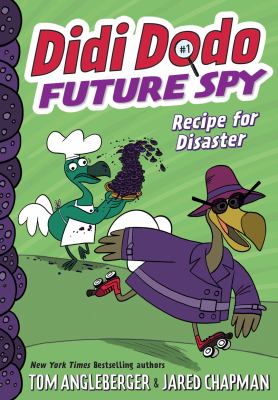 Didi Dodo, future spy : recipe for disaster!  cover image cdn