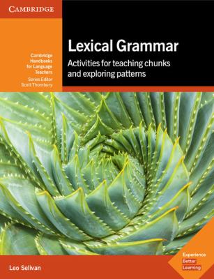 Lexical grammar : activities for teaching chunks and exploring patterns  cover image cdn