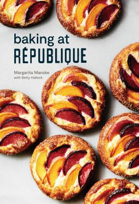 Baking at République : master recipes and techniques cover image