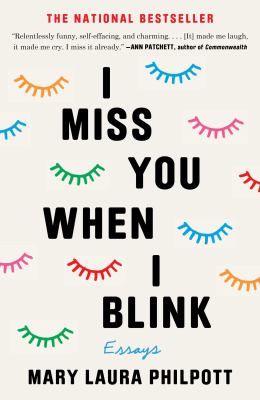 I miss you when I blink : essays  cover image cdn