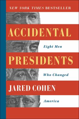 Accidental presidents : eight men who changed America  cover image cdn