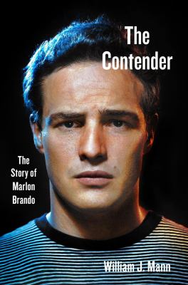 The contender : the story of Marlon Brando  cover image cdn