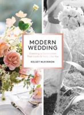 Modern wedding : creating a celebration that looks and feels like you  cover image cdn