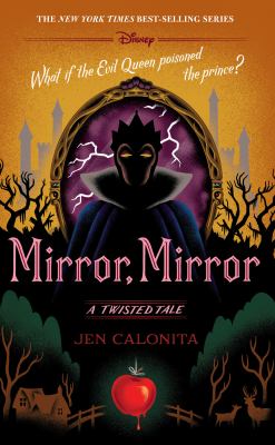 Mirror, mirror : a twisted tale cover image