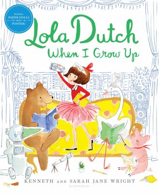 Lola Dutch when I grow up cover image