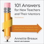 101 answers for new teachers and their mentors. Effective Teaching Tips for Daily Classroom Use cover image cdn