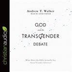 God and the transgender debate cover image cdn