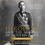 Hirohito and the making of modern Japan cover image cdn