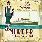 Murder on the SS Rosa : a Ginger Gold mystery cover image cdn