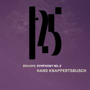 Brahms: symphony no. 2 (live) cover image cdn
