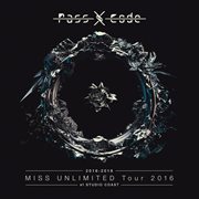Passcode miss unlimited tour 2016 at studio coast cover image cdn