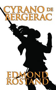 Cyrano de Bergerac : a heroic comedy in five acts cover image cdn