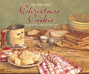 The legend of the Christmas cookie : sharing the true meaning of Christmas cover image cdn