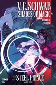 Shades of magic. Issue 3, The steel prince cover image cdn