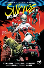 Suicide squad: the rebirth deluxe edition book 3. Issue 21-32 cover image cdn